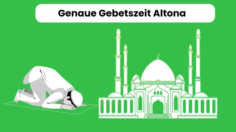 Genaue Gebetszeit Altona, Hamburg