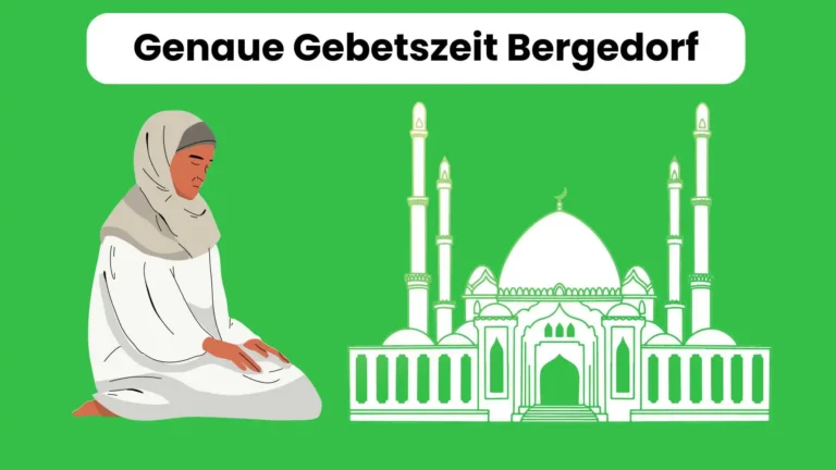 Genaue Gebetszeit Bergedorf