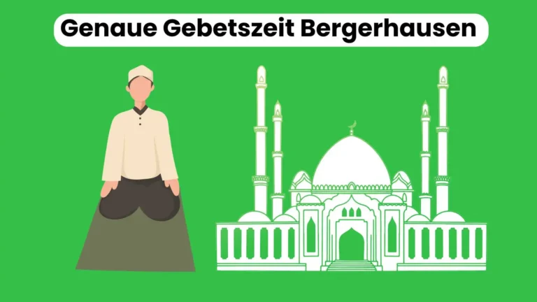 Genaue Gebetszeit Bergerhausen