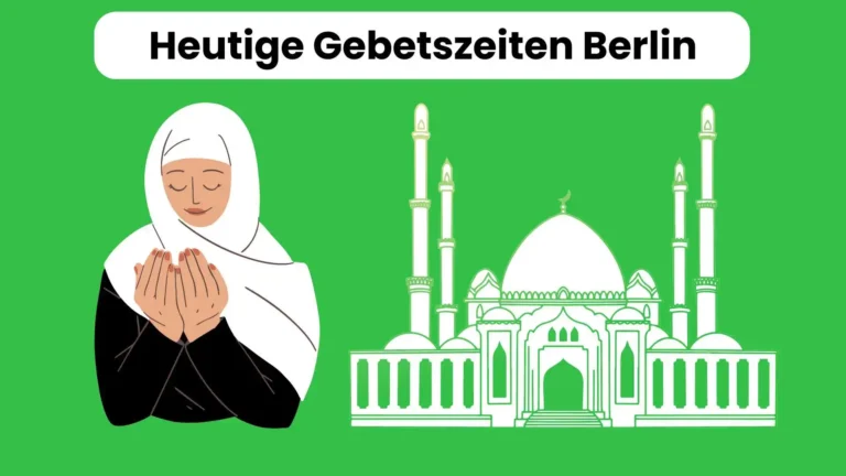 Heutige Gebetszeiten Berlin