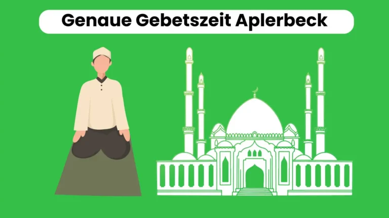 Genaue Gebetszeit Aplerbeck