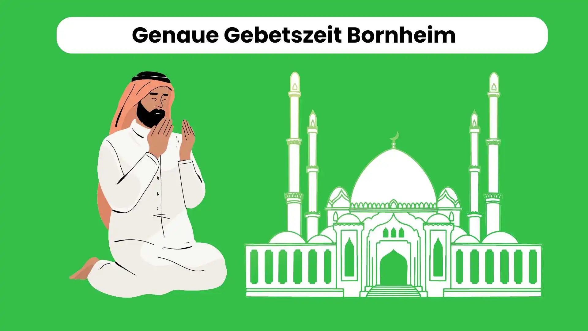 Genaue Gebetszeit Bornheim