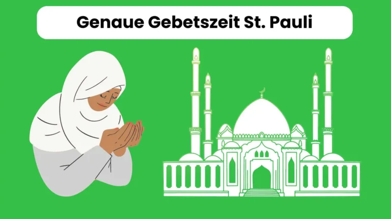 Genaue Gebetszeit St. Pauli